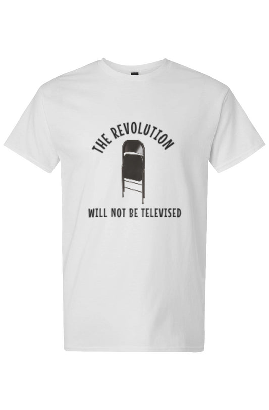 The Revolution will not be televised T-Shirt