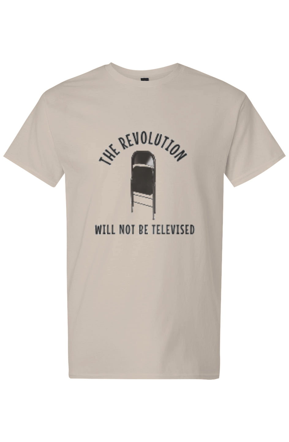The Revolution will not be televised T-Shirt